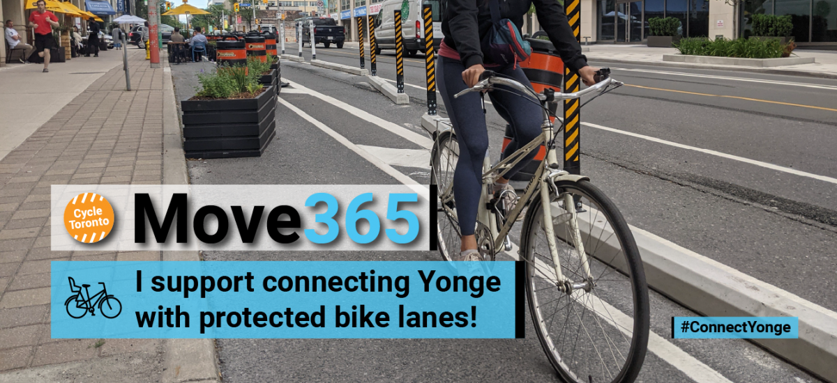 I support connecting Yonge with protected bike lanes