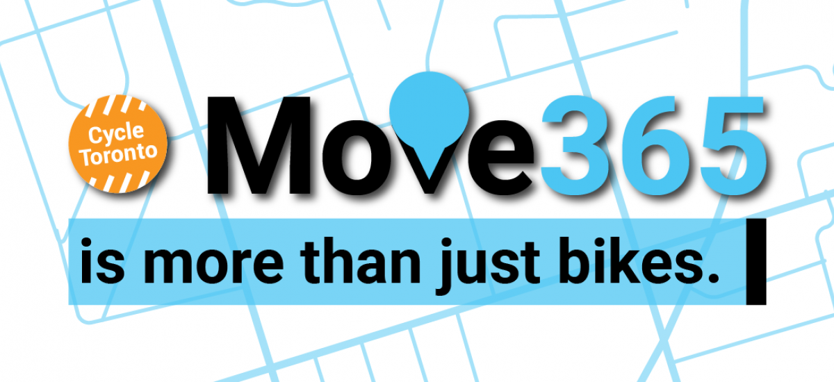 Cycle Toronto Move 365 is more than just bikes. A teal and black colour scheme prevades. The "V" in "Move" is stylized to look like a map pin. A map is in the background.