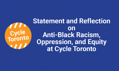 Statement and Reflection on Anti-Black Racism, Oppression and Equity at Cycle Toronto