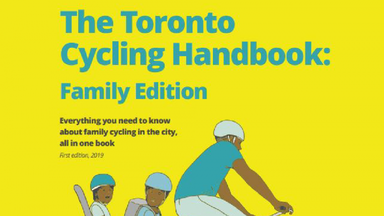 The Toronto Cycling Handbook: Family Edition. Yellow  background with animated family riding bike